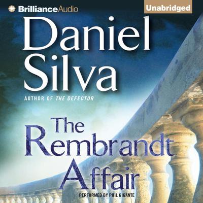 The Rembrandt Affair Audiobook, by Daniel Silva