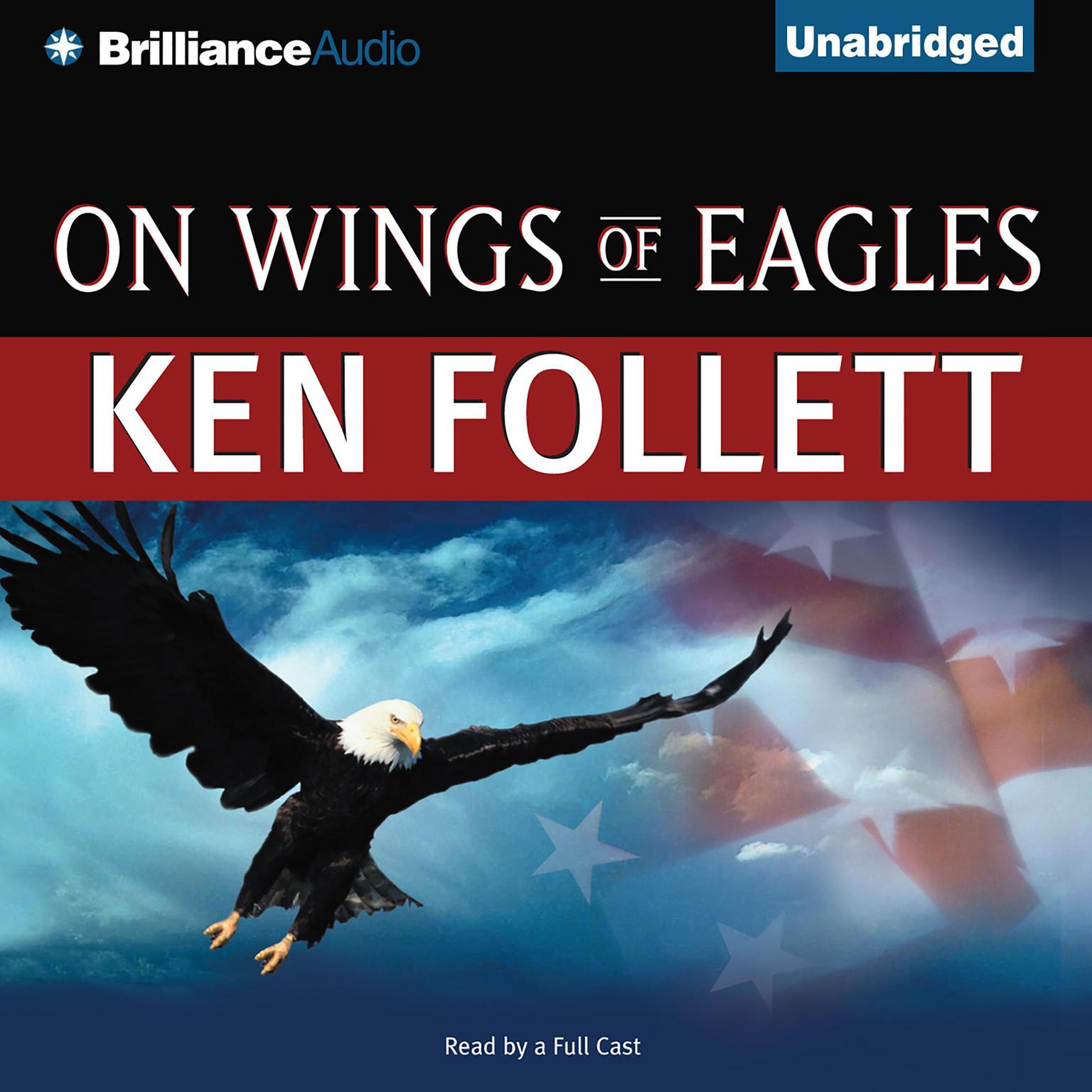 On Wings of Eagles Audiobook, by Ken Follett