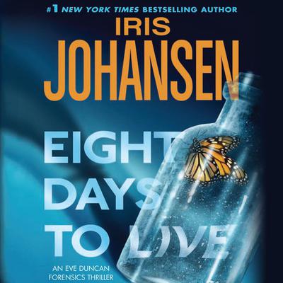 Eight Days to Live Audiobook, by Iris Johansen