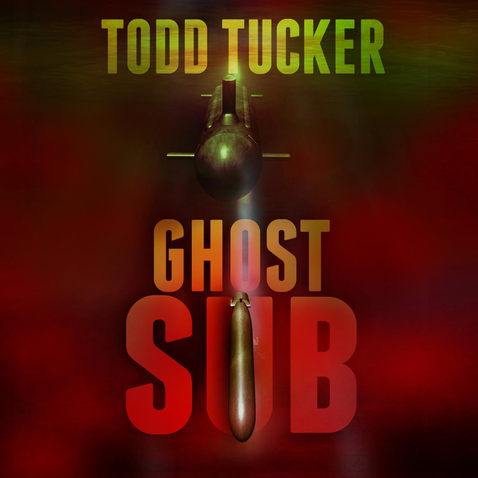 Ghost Sub Audiobook, by Todd Tucker