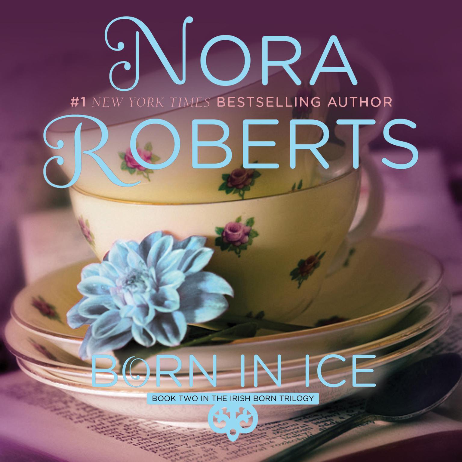 Born in Ice Audiobook, by Nora Roberts