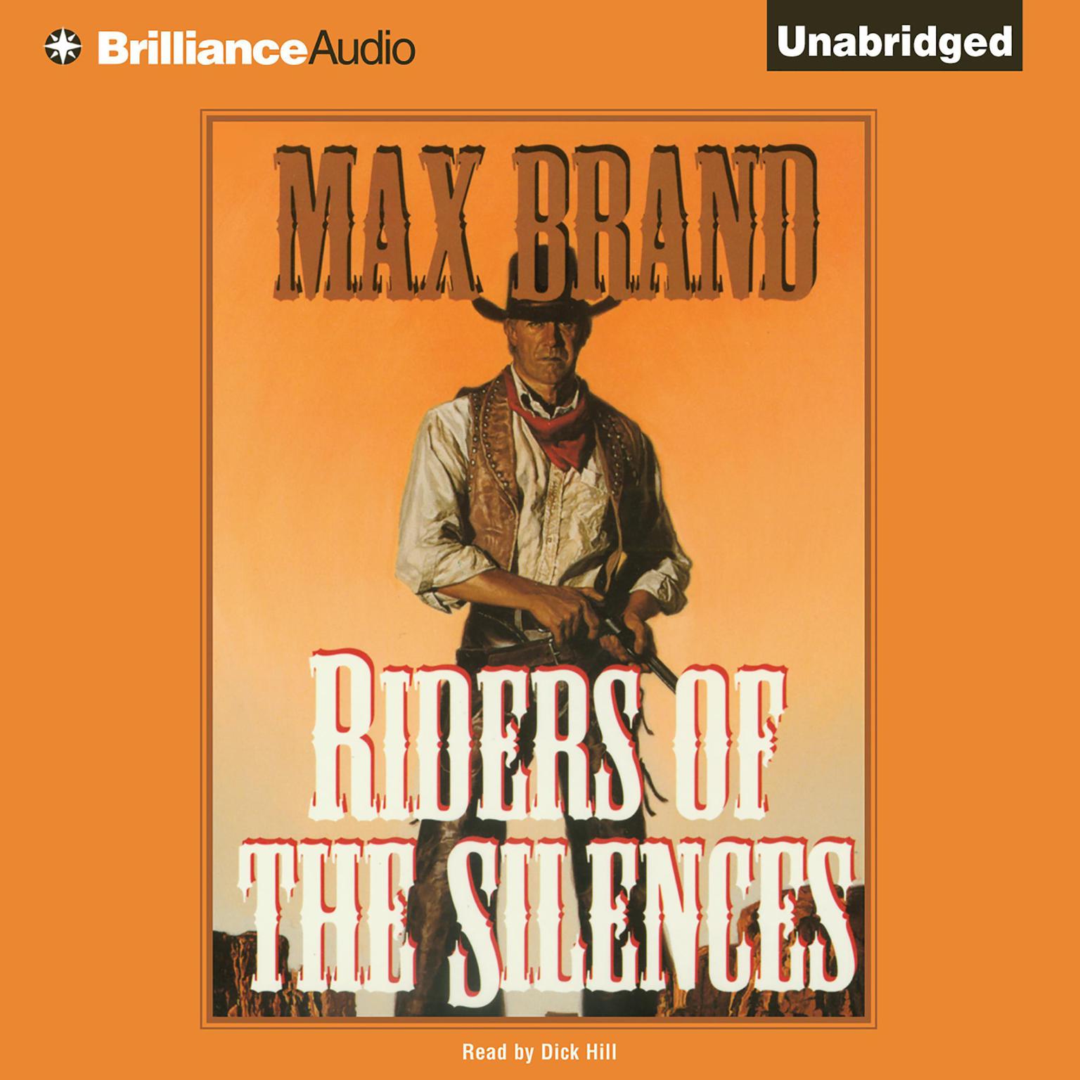 Riders of the Silences Audiobook, by Max Brand