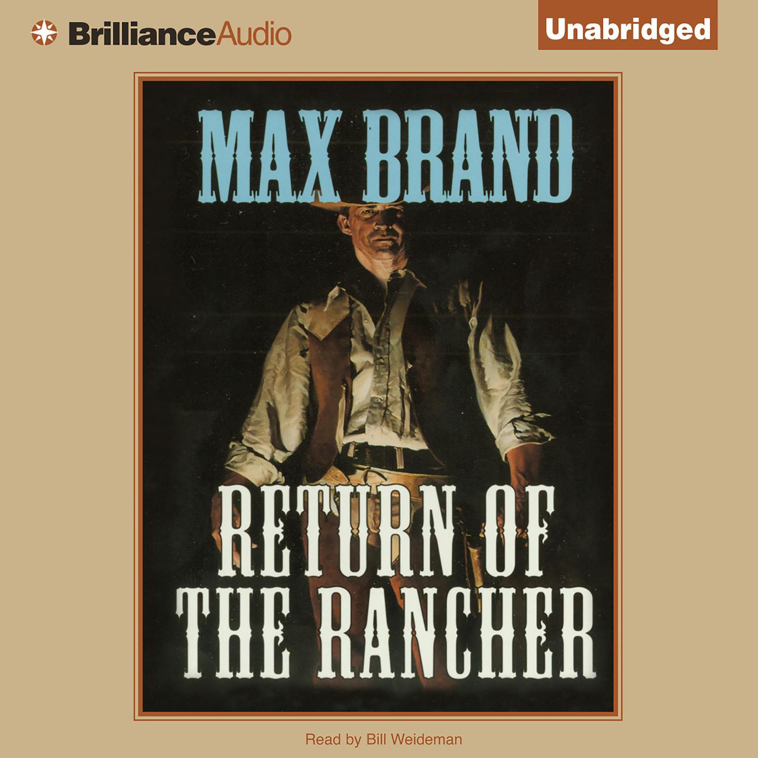 Return of the Rancher Audiobook, by Max Brand