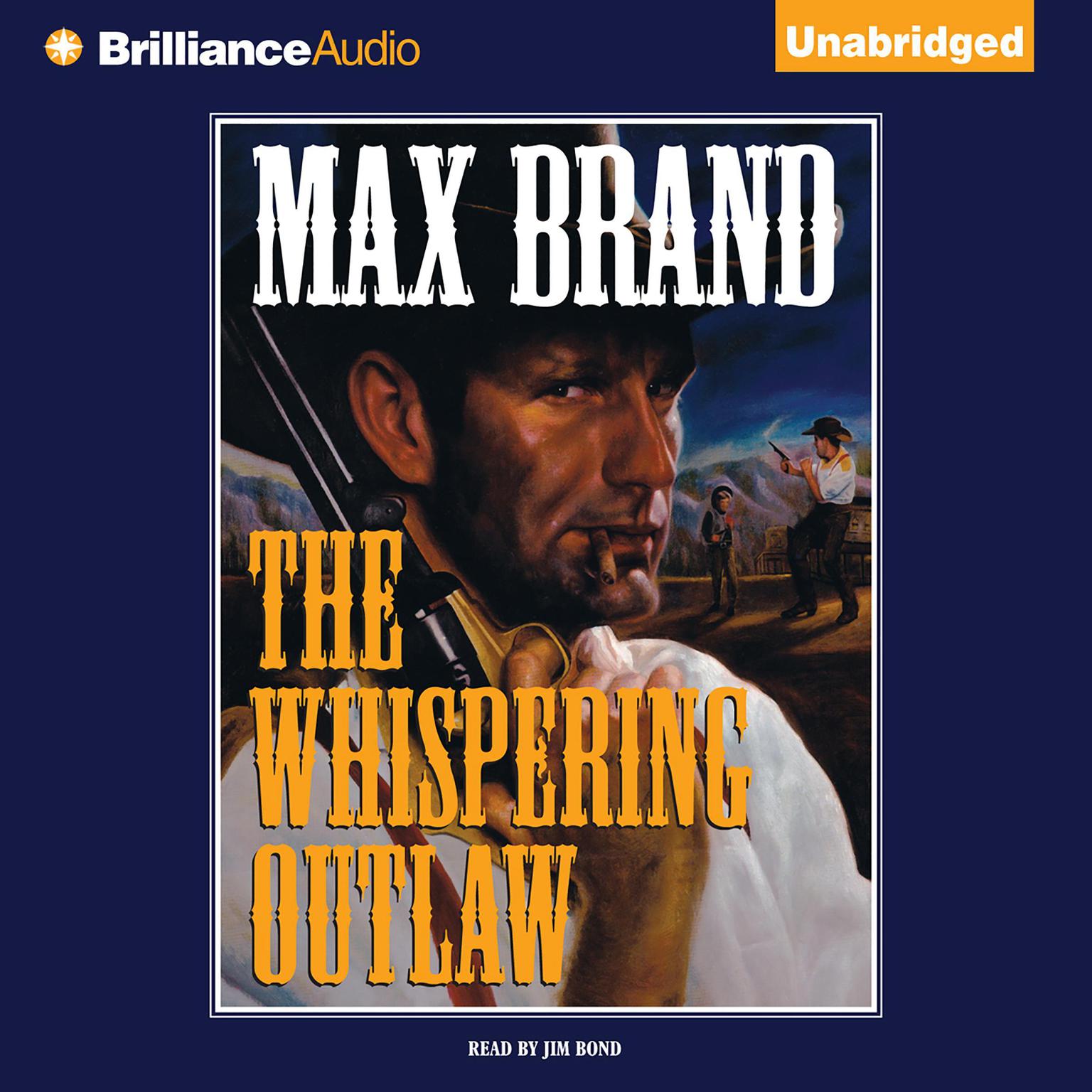 The Whispering Outlaw Audiobook, by Max Brand