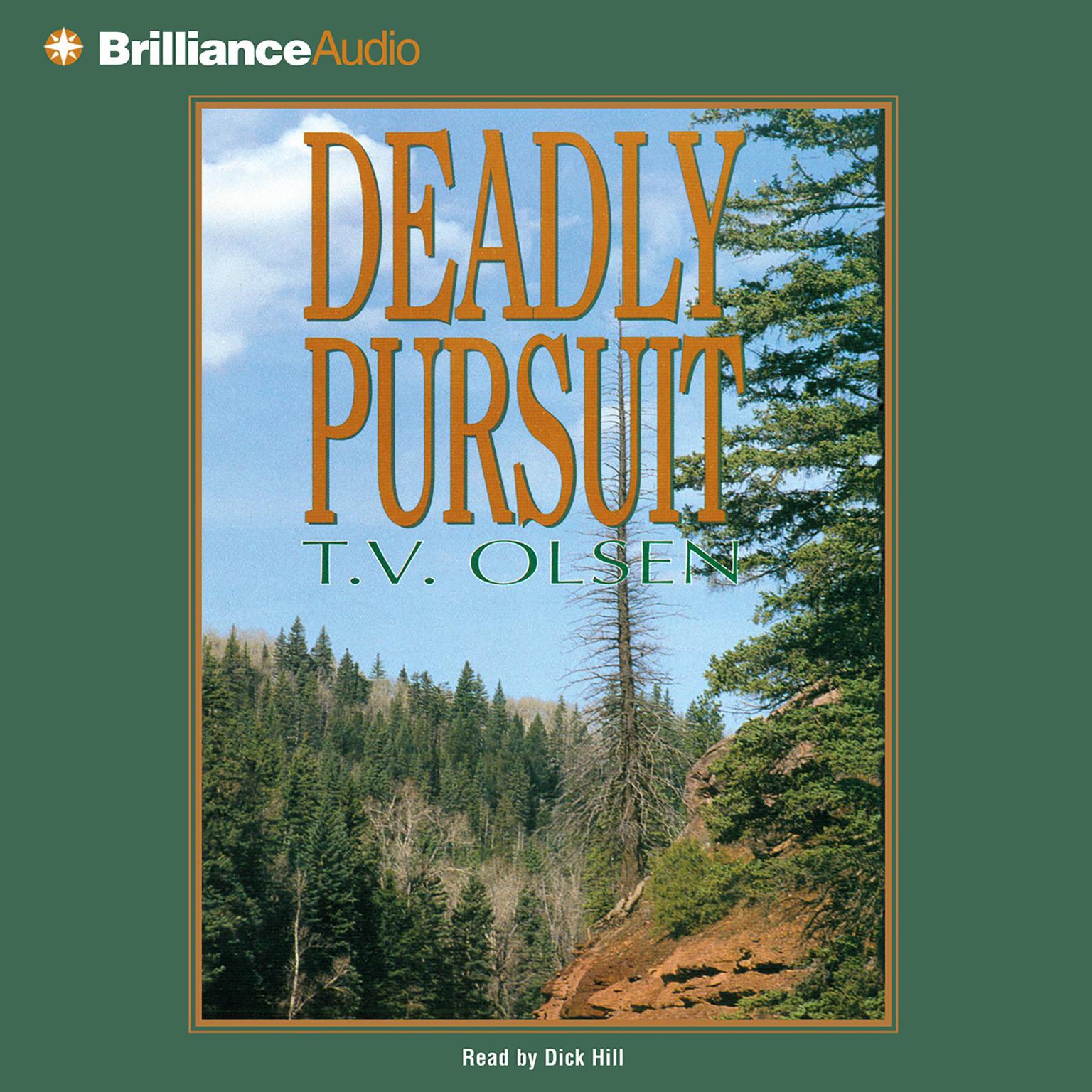 Deadly Pursuit (Abridged) Audiobook, by T. V. Olsen