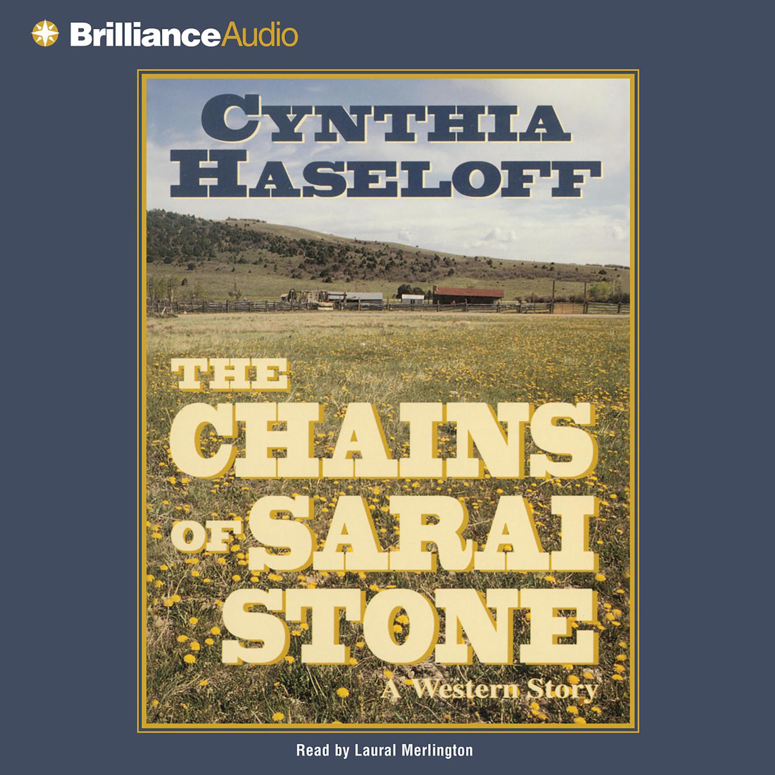The Chains of Sarai Stone (Abridged) Audiobook, by Cynthia Haseloff