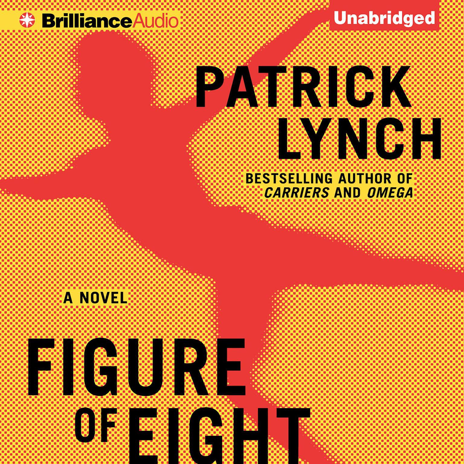 Figure of Eight Audiobook, by Patrick Lynch