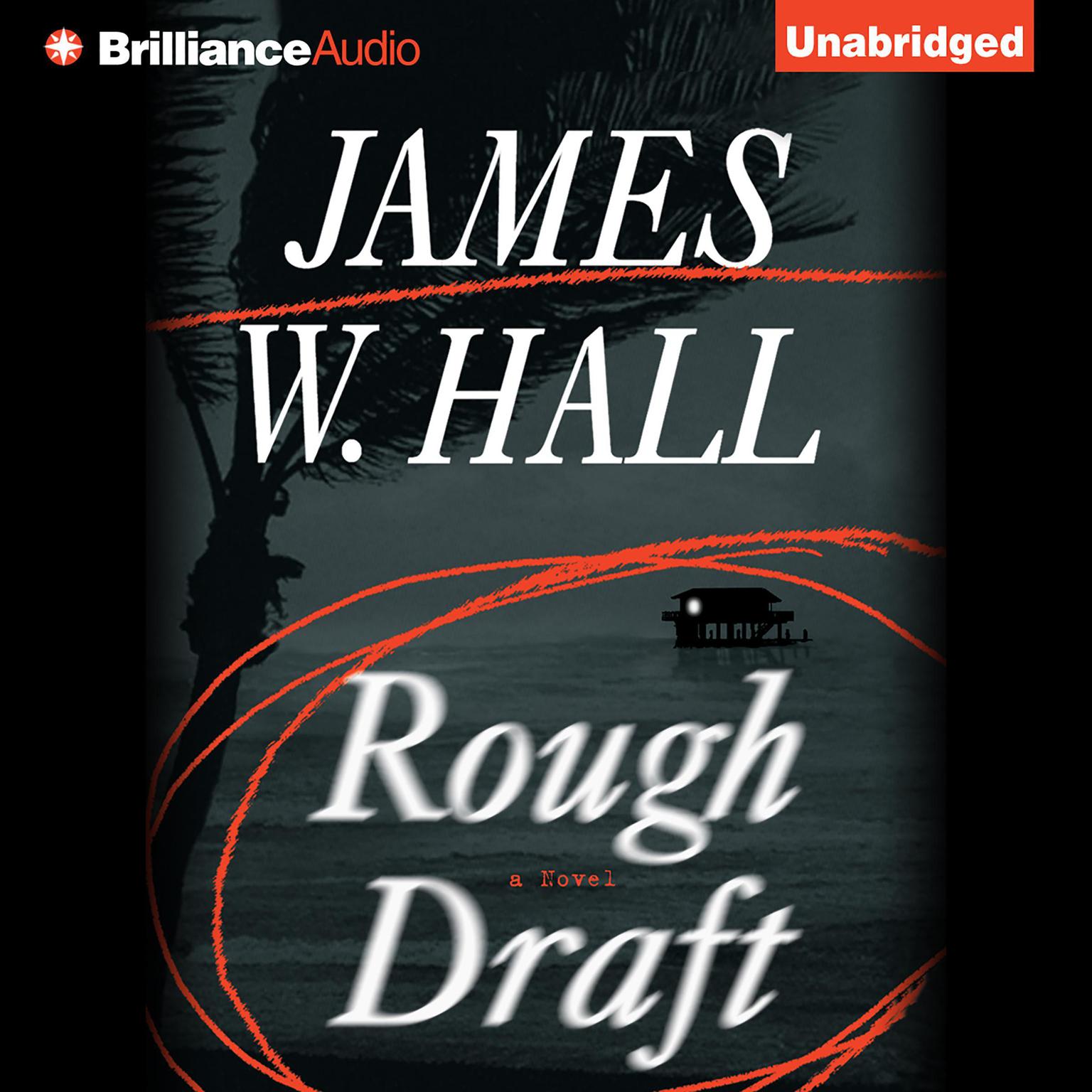 Rough Draft Audiobook, by James W. Hall