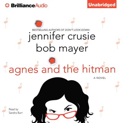 Agnes and the Hitman Audiobook, by Jennifer Crusie
