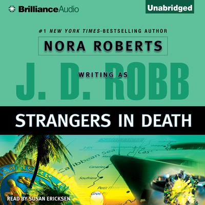 Strangers in Death Audiobook, by J. D. Robb
