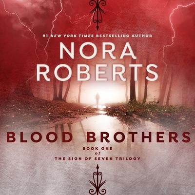 Blood Brothers Audiobook, by Nora Roberts