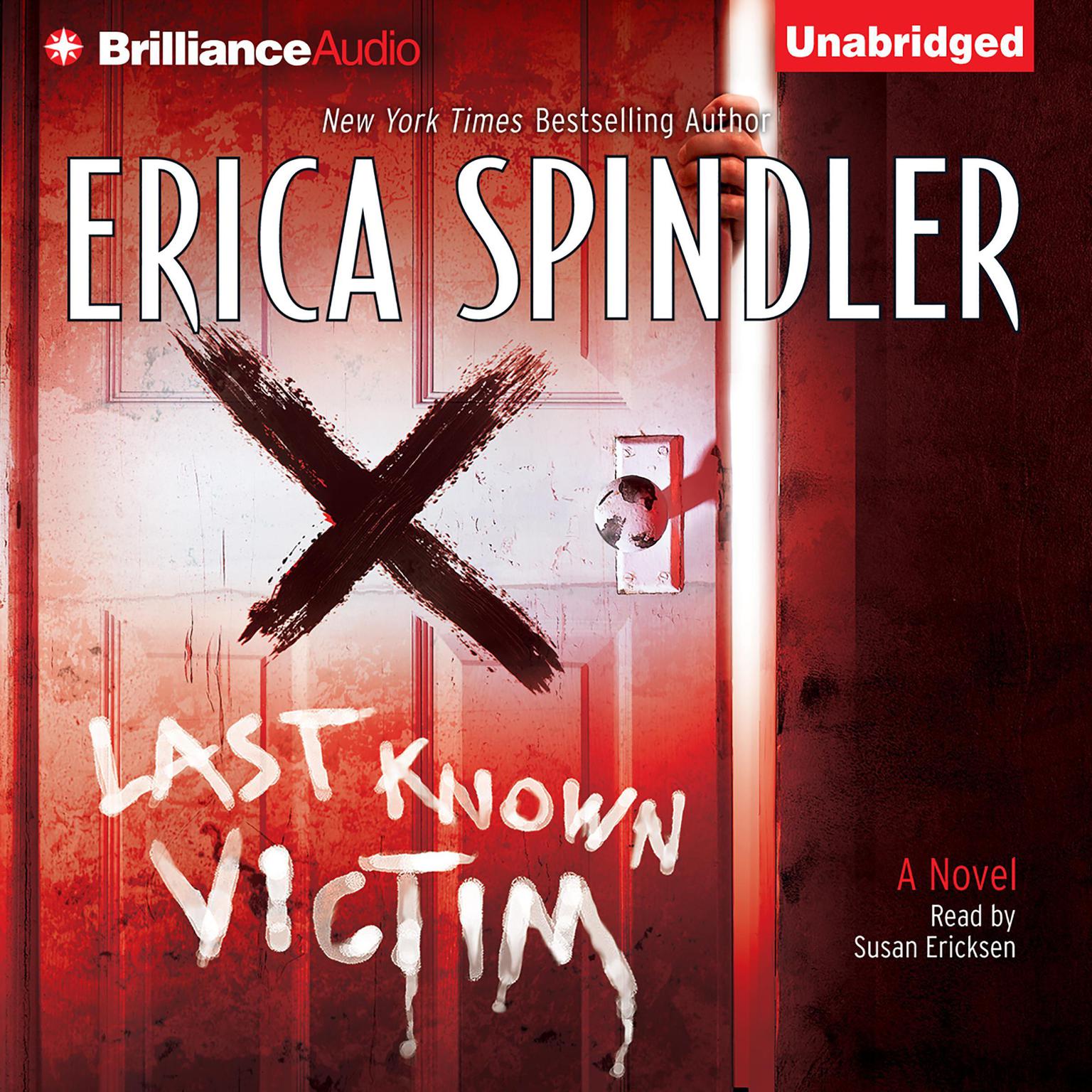 Last Known Victim Audiobook, by Erica Spindler