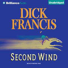 Second Wind Audiobook, by Dick Francis