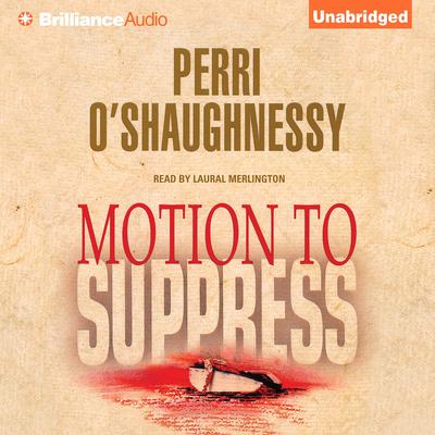 Motion to Suppress Audiobook, by Perri O'Shaughnessy
