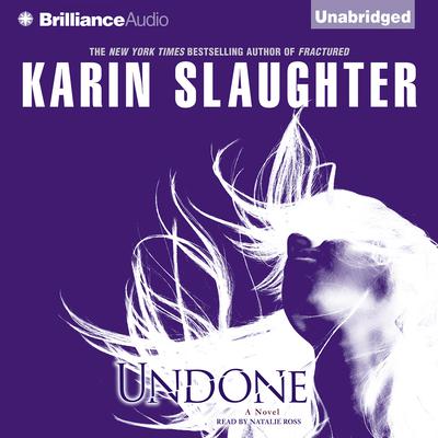 Undone Audiobook, by Karin Slaughter