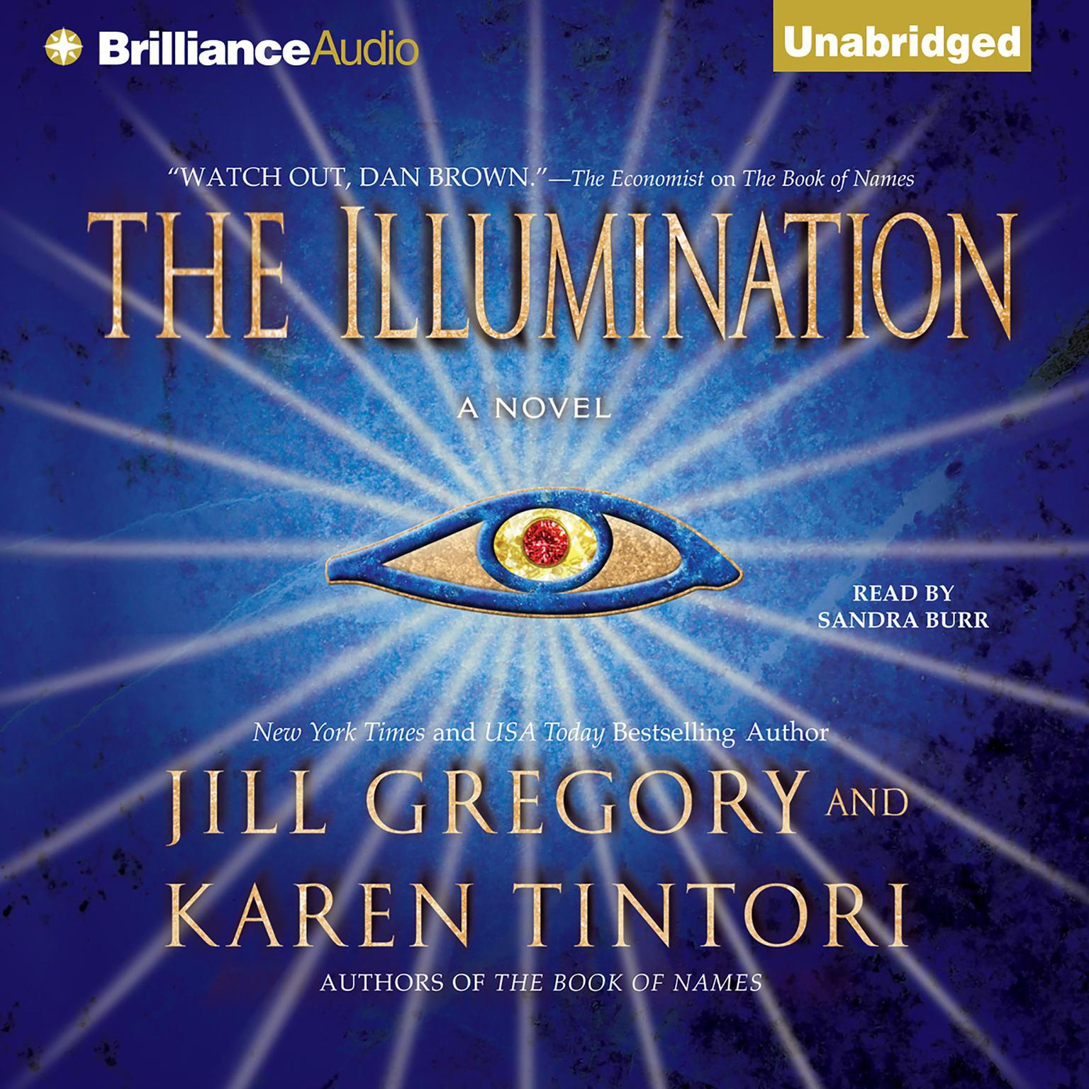 The Illumination: A Novel Audiobook, by Jill Gregory