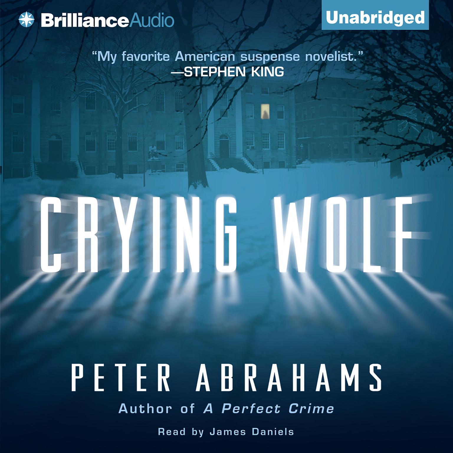 Crying Wolf Audiobook, by Peter Abrahams