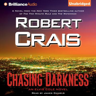 Chasing Darkness Audiobook, by Robert Crais