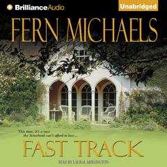 Fast Track Audiobook, by Fern Michaels