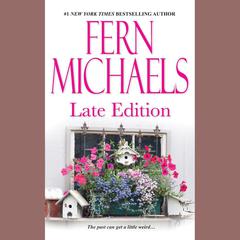 Late Edition Audiobook, by Fern Michaels