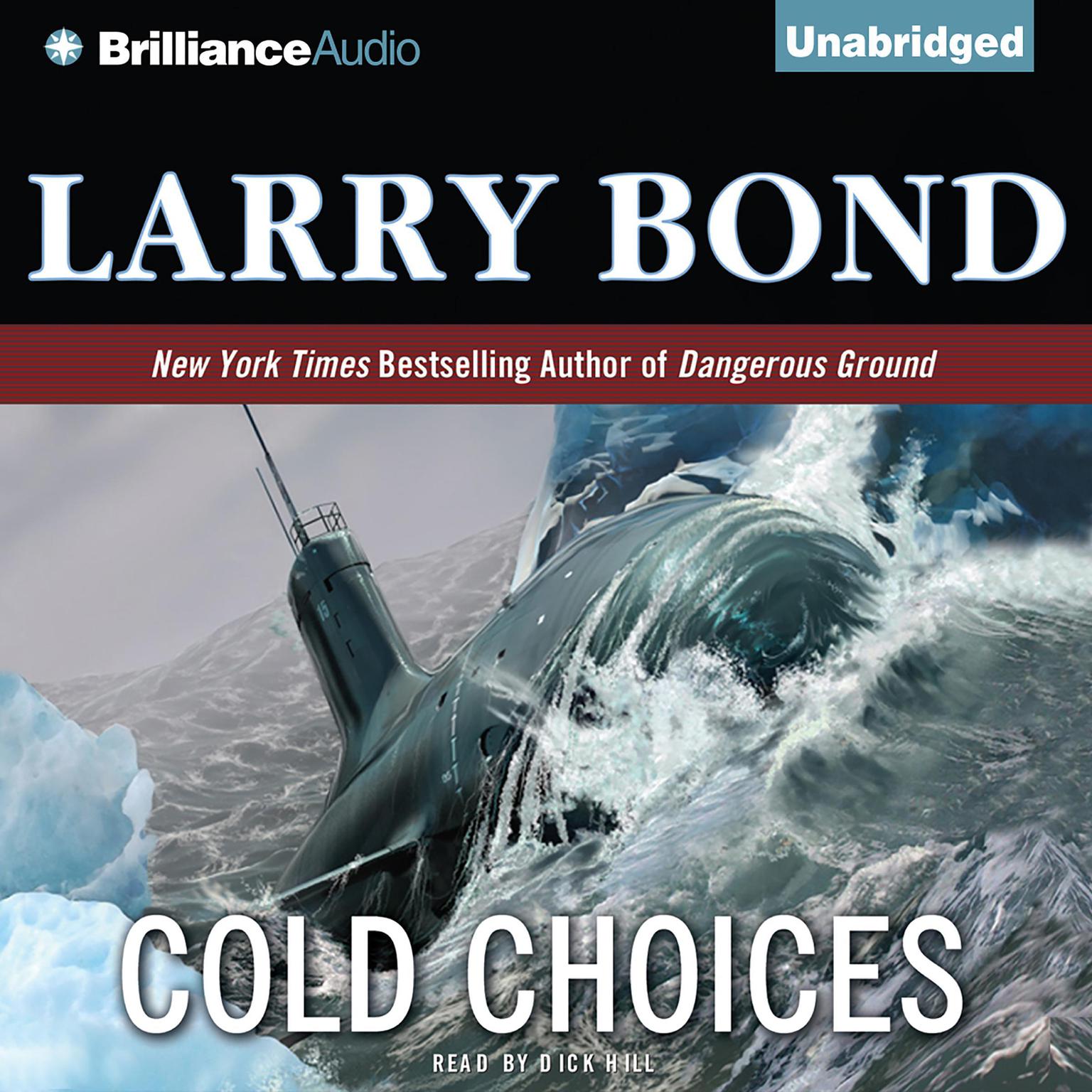 Cold Choices Audiobook, by Larry Bond