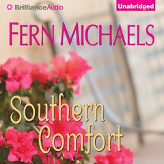 Southern Comfort Audiobook, by Fern Michaels