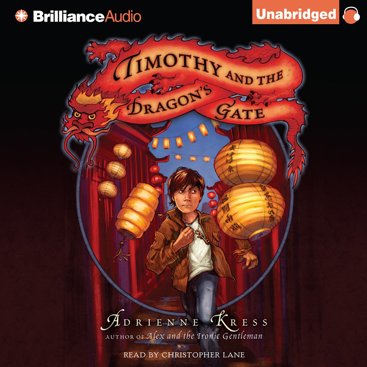 Timothy and the Dragons Gate Audiobook, by Adrienne Kress