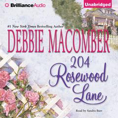204 Rosewood Lane Audiobook, by Debbie Macomber