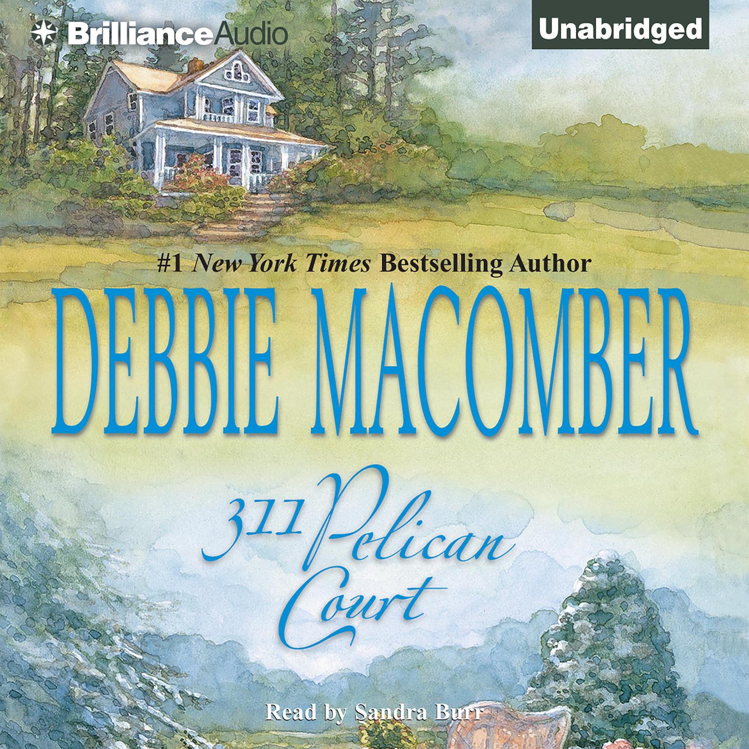 311 Pelican Court Audiobook, by Debbie Macomber