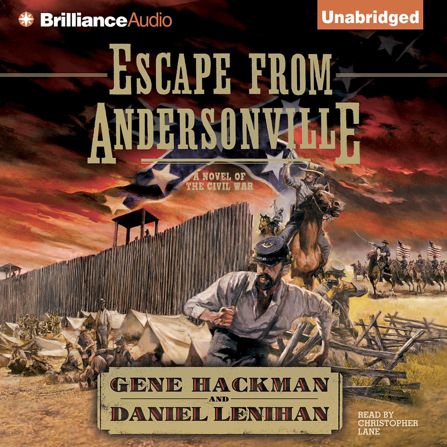 Escape from Andersonville: A Novel of the Civil War Audiobook, by Gene Hackman