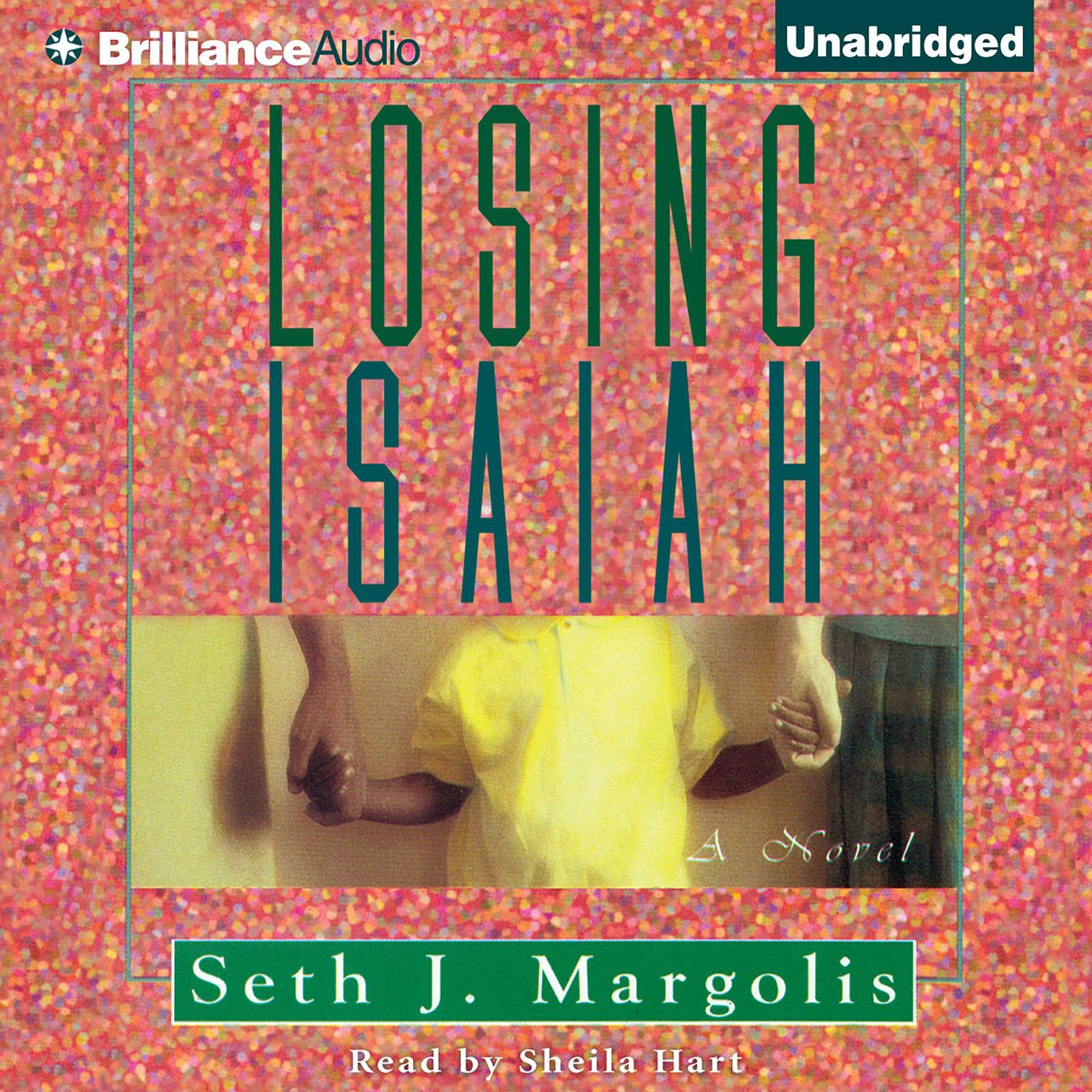 Losing Isaiah Audiobook, by Seth Margolis