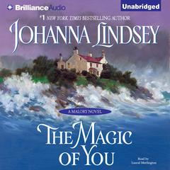 The Magic of You Audiobook, by Johanna Lindsey