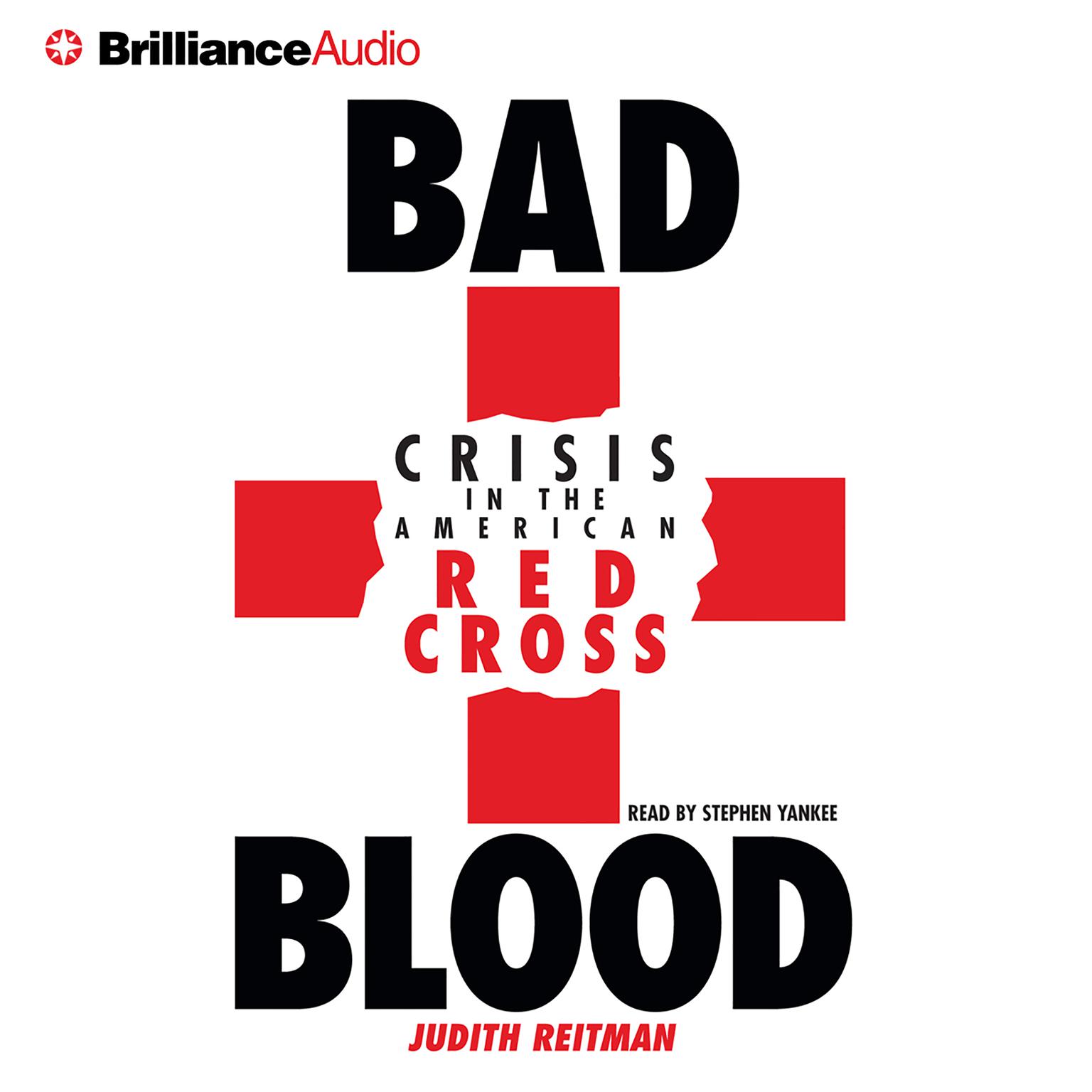 Bad Blood (Abridged): Crisis in the American Red Cross Audiobook, by Judith Reitman