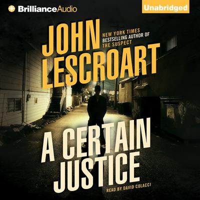 A Certain Justice Audiobook, by John Lescroart