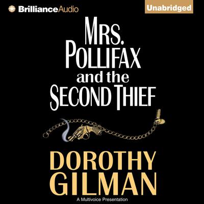 Mrs. Pollifax & the Second Thief Audiobook, by Dorothy Gilman