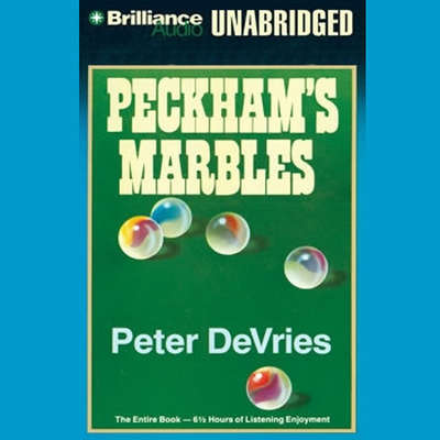 Peckhams Marbles Audiobook, by Peter De Vries