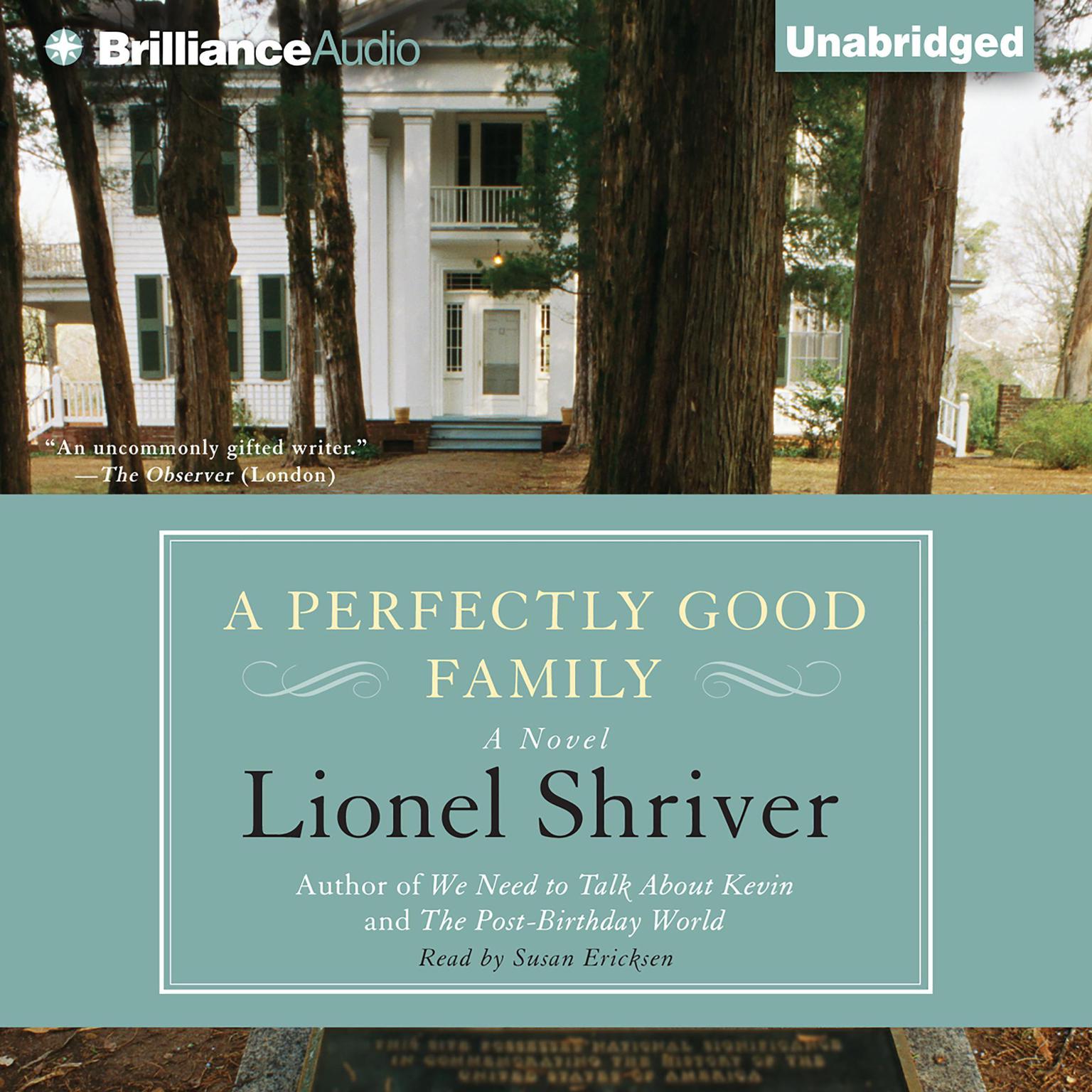 A Perfectly Good Family Audiobook, by Lionel Shriver