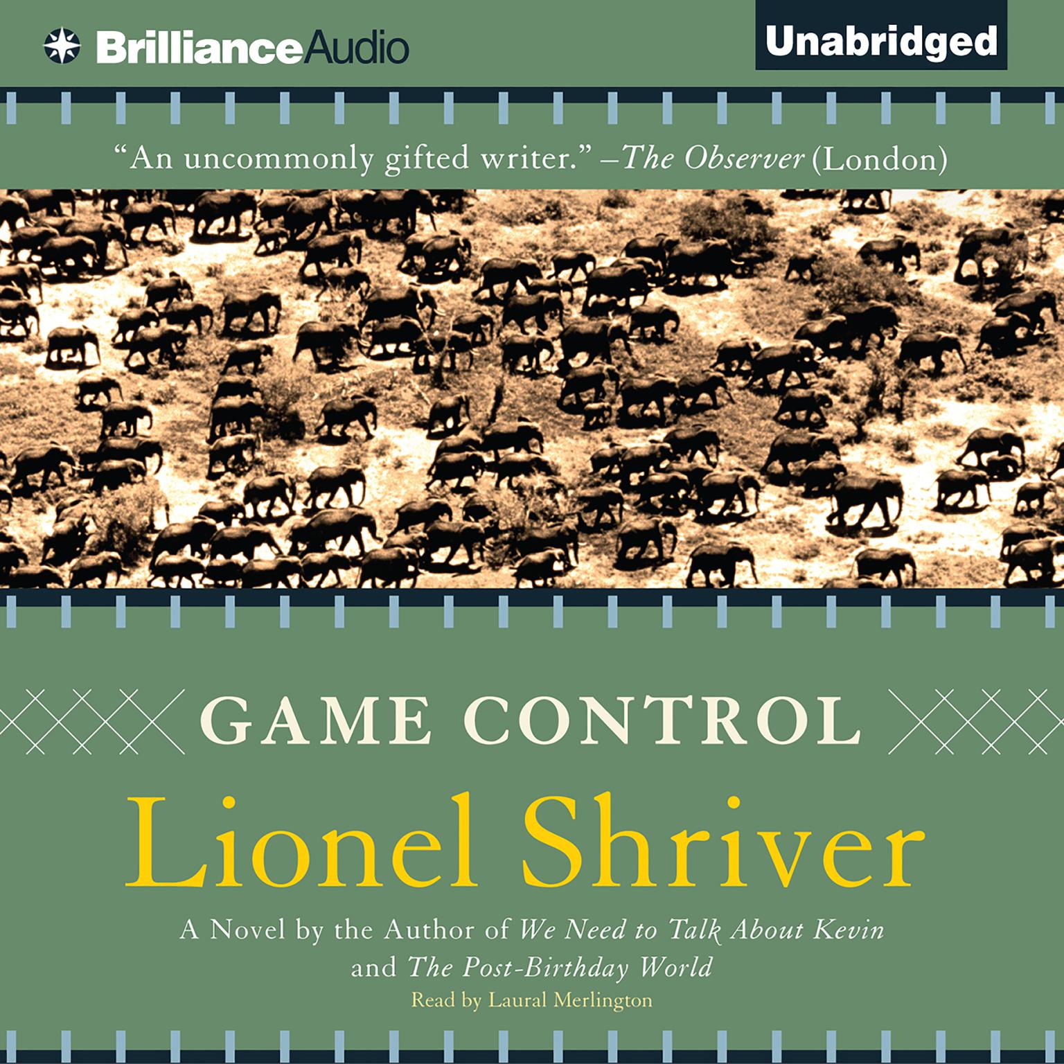 Game Control Audiobook, by Lionel Shriver
