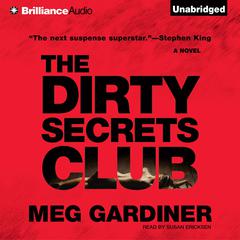 The Dirty Secrets Club: A Novel Audiobook, by Meg Gardiner