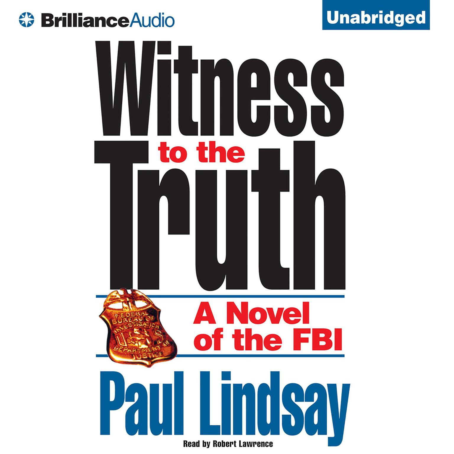 Witness to the Truth Audiobook, by Paul Lindsay