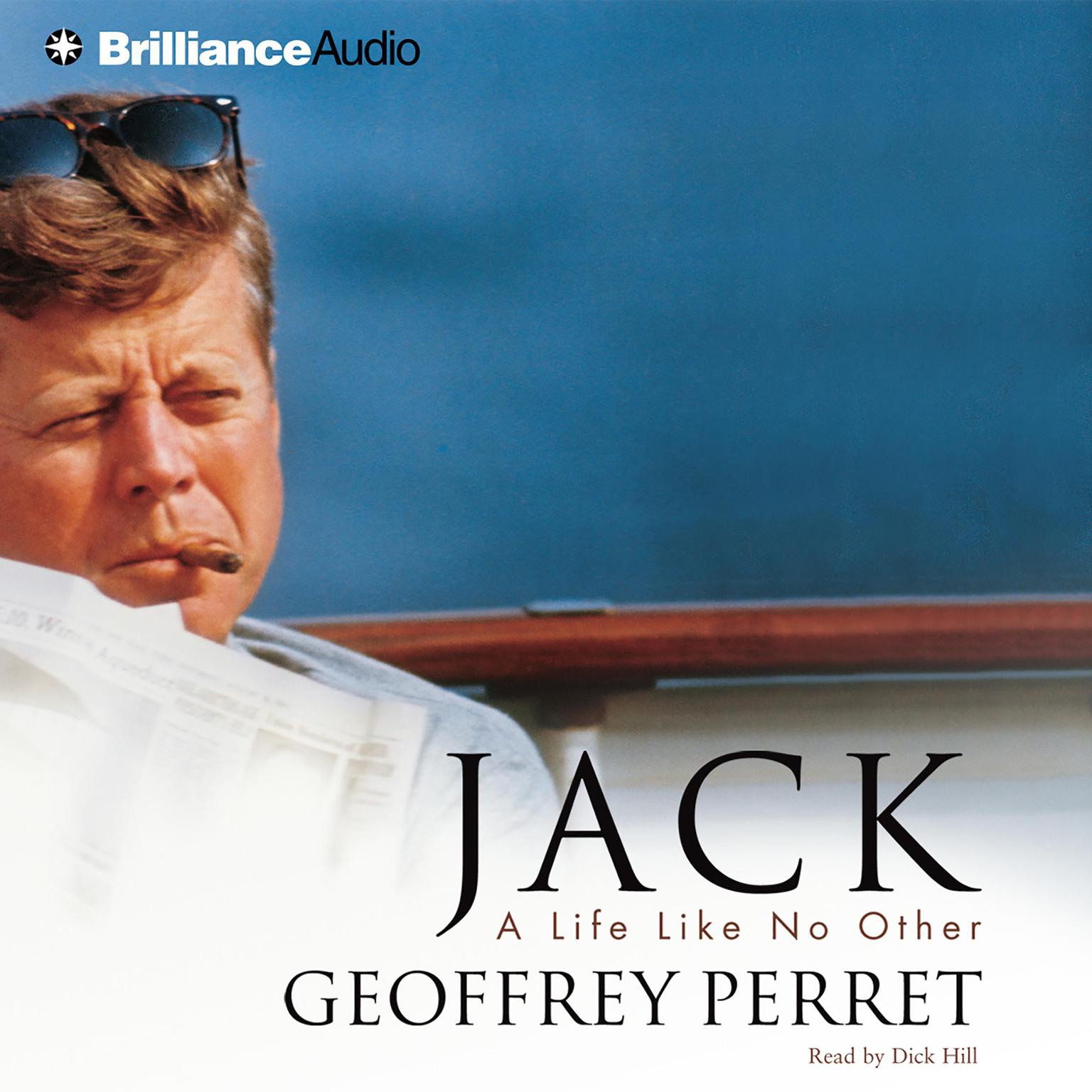 Jack (Abridged): A Life Like No Other Audiobook, by Geoffrey Perret