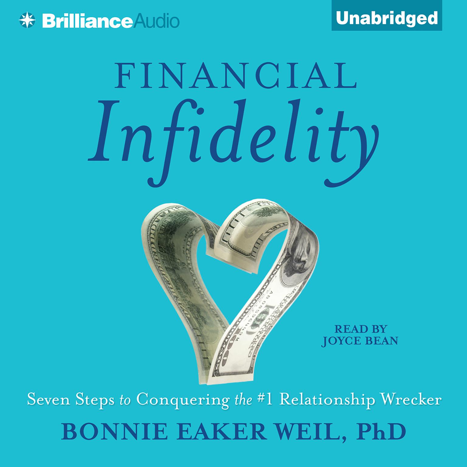 Financial Infidelity: Seven Steps to Conquering the #1 Relationship Wrecker Audiobook, by Bonnie Eaker Weil