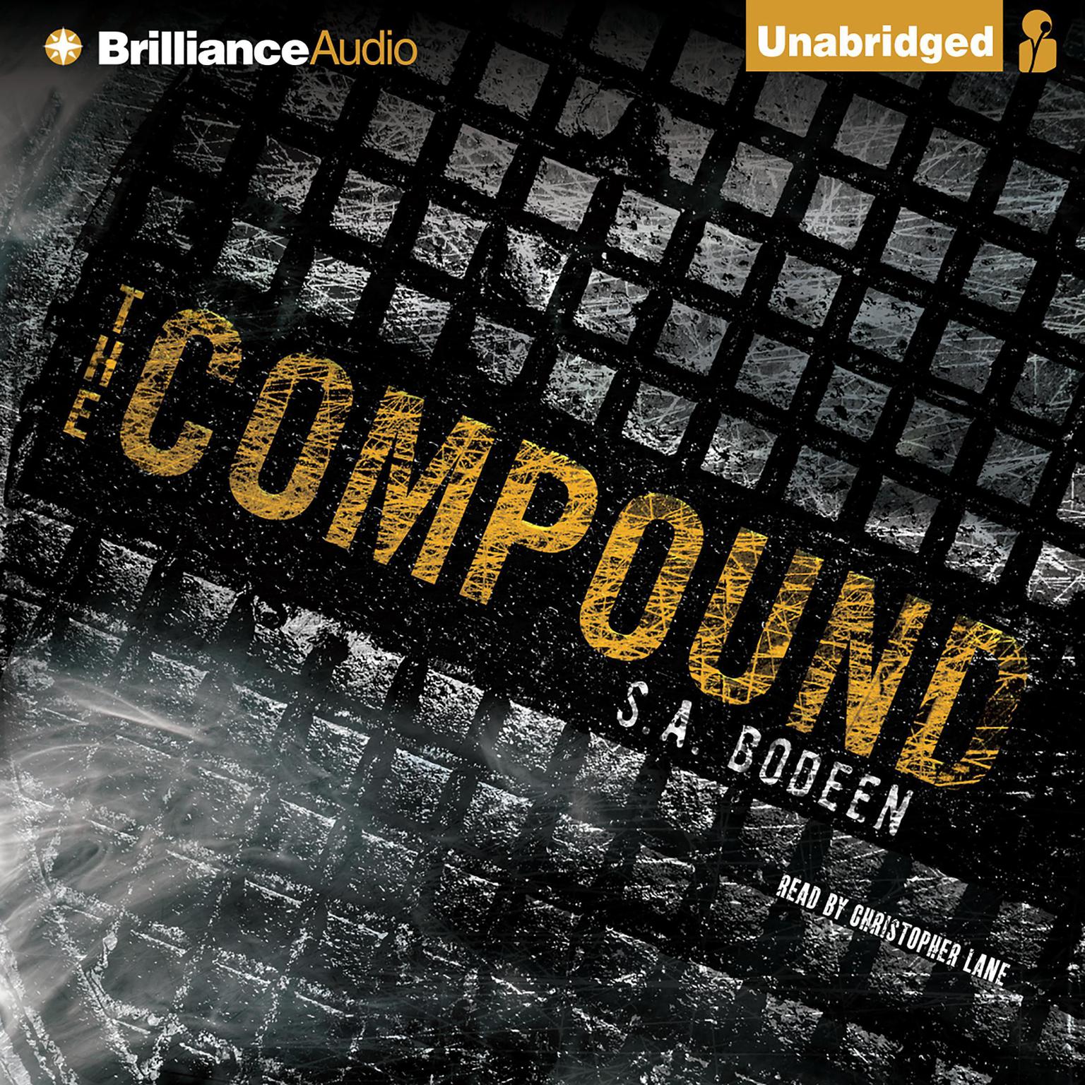 The Compound Audiobook, by S. A. Bodeen
