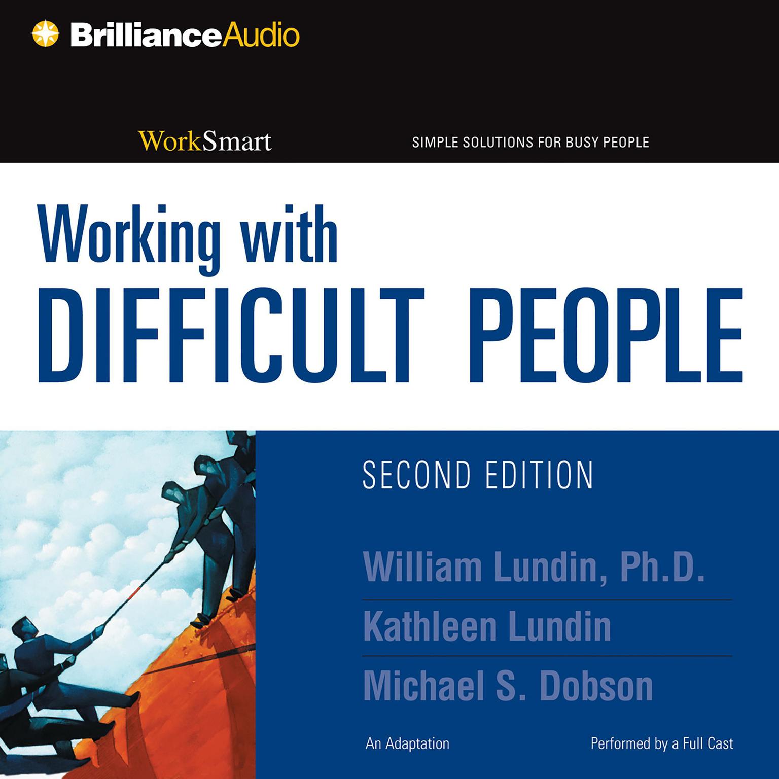 Working with Difficult People (Abridged) Audiobook, by Kathleen Lundin