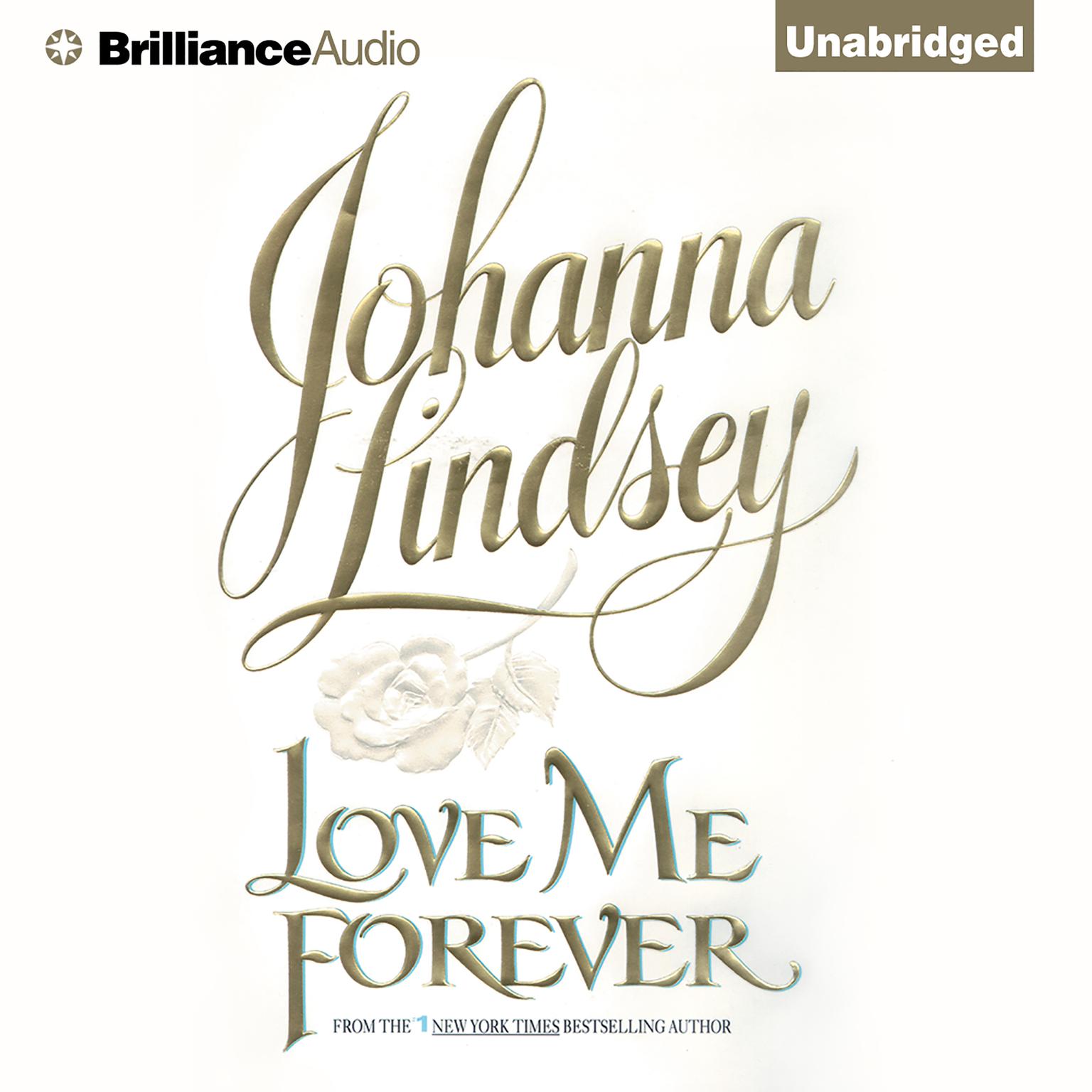 Love Me Forever Audiobook, by Johanna Lindsey