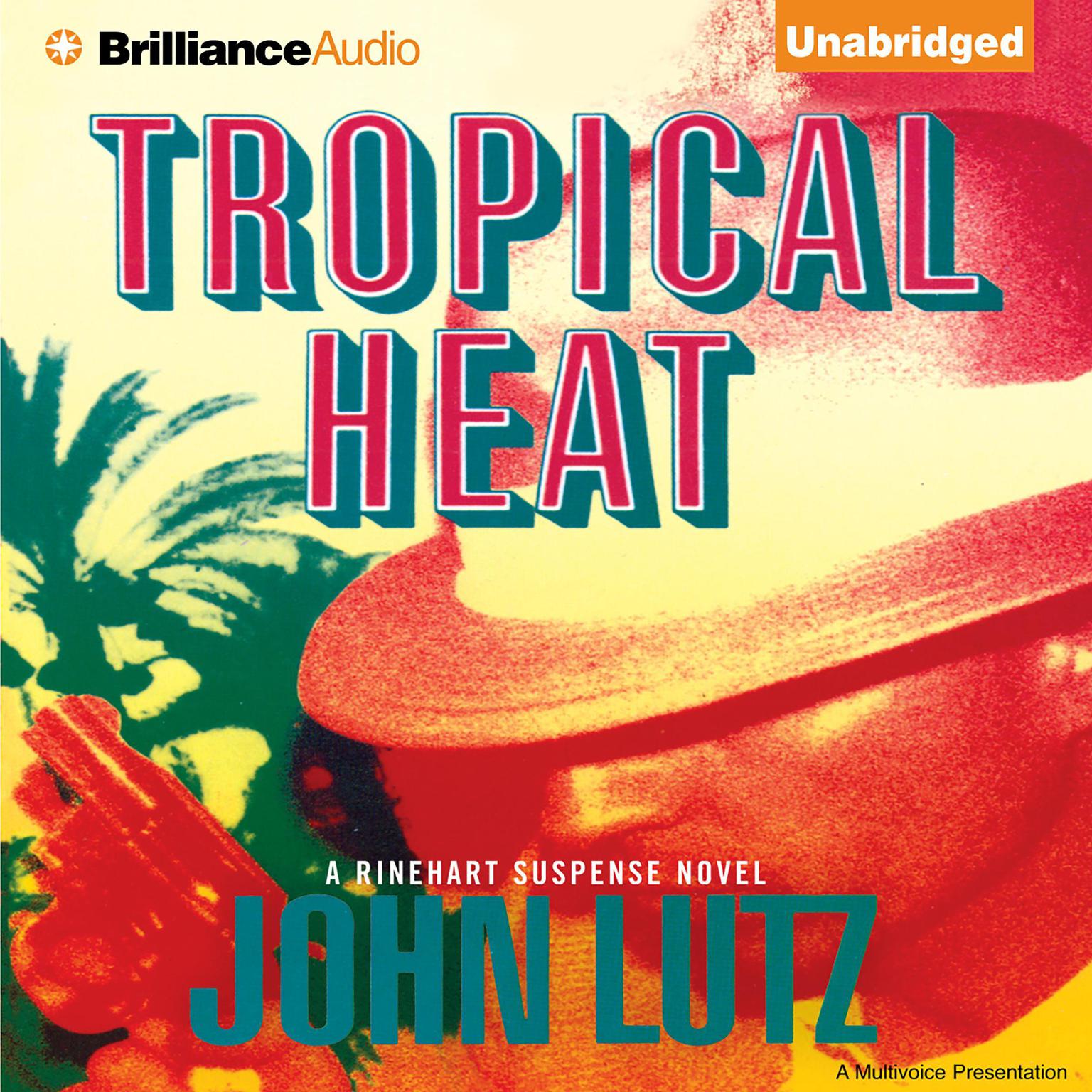Tropical Heat Audiobook, by John Lutz