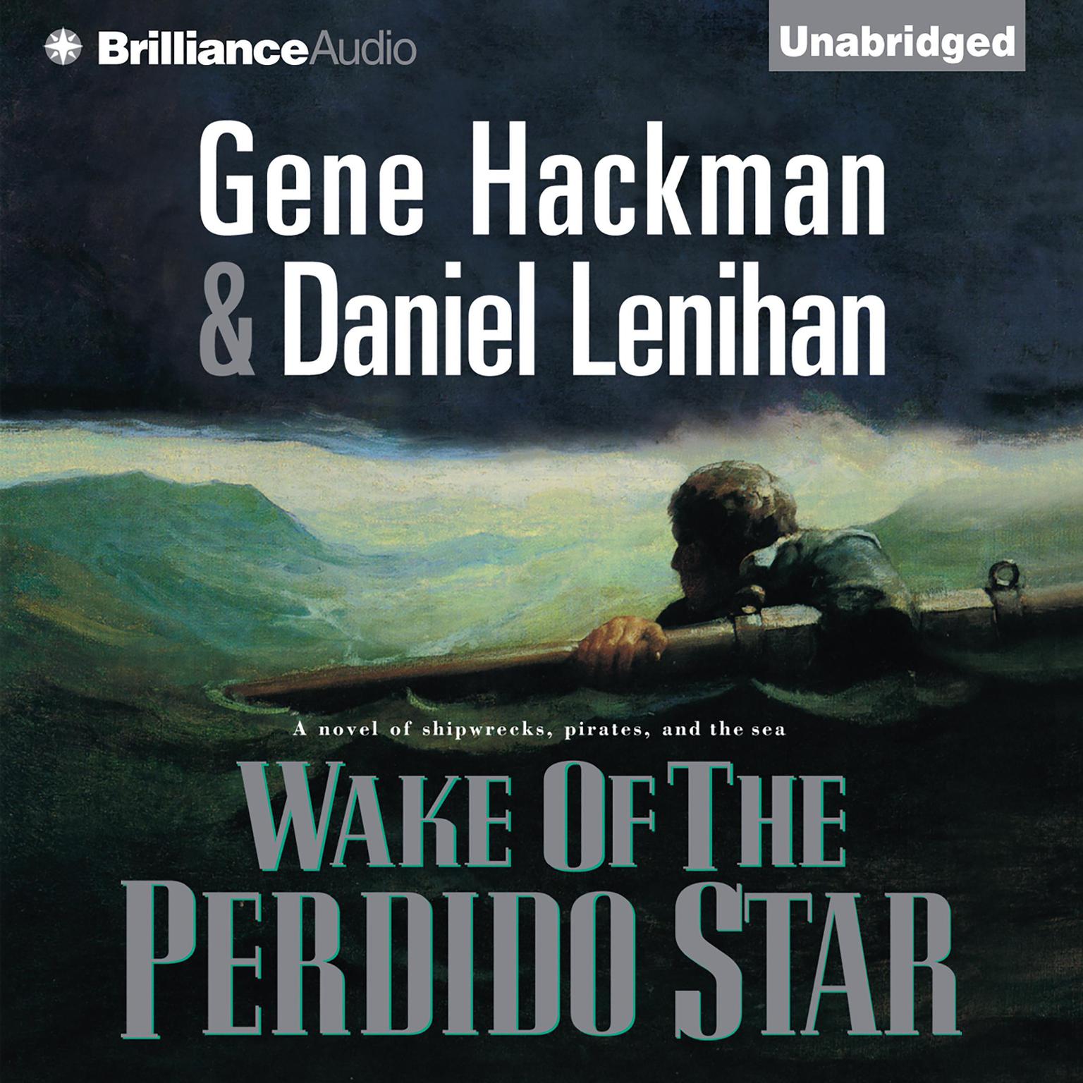 Wake of the Perdido Star Audiobook, by Gene Hackman