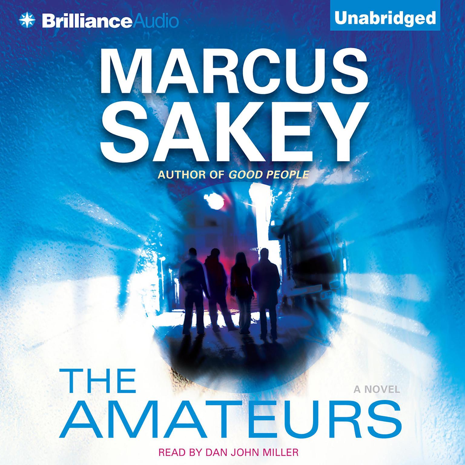 The Amateurs Audiobook, by Marcus Sakey