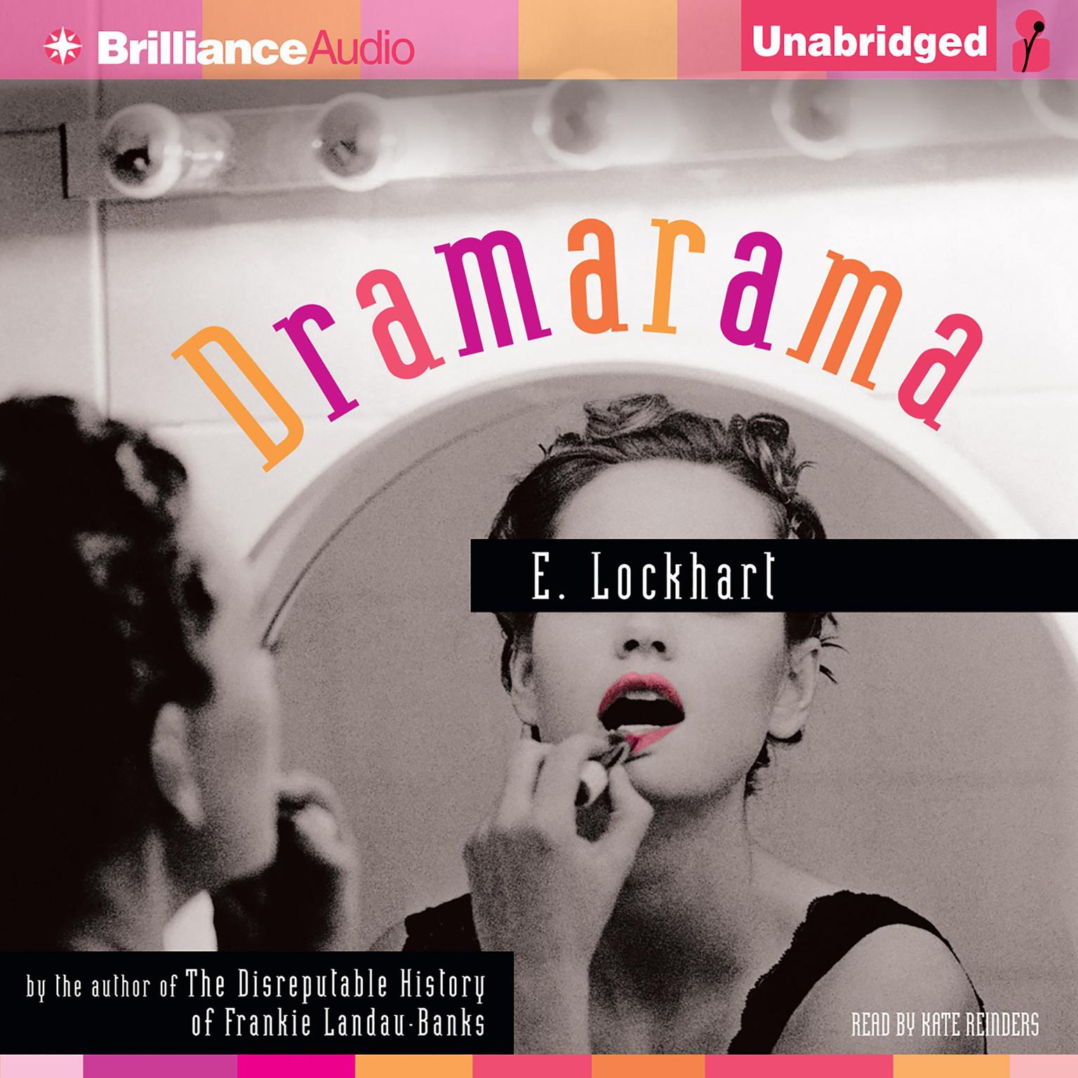 Dramarama Audiobook, by E. Lockhart