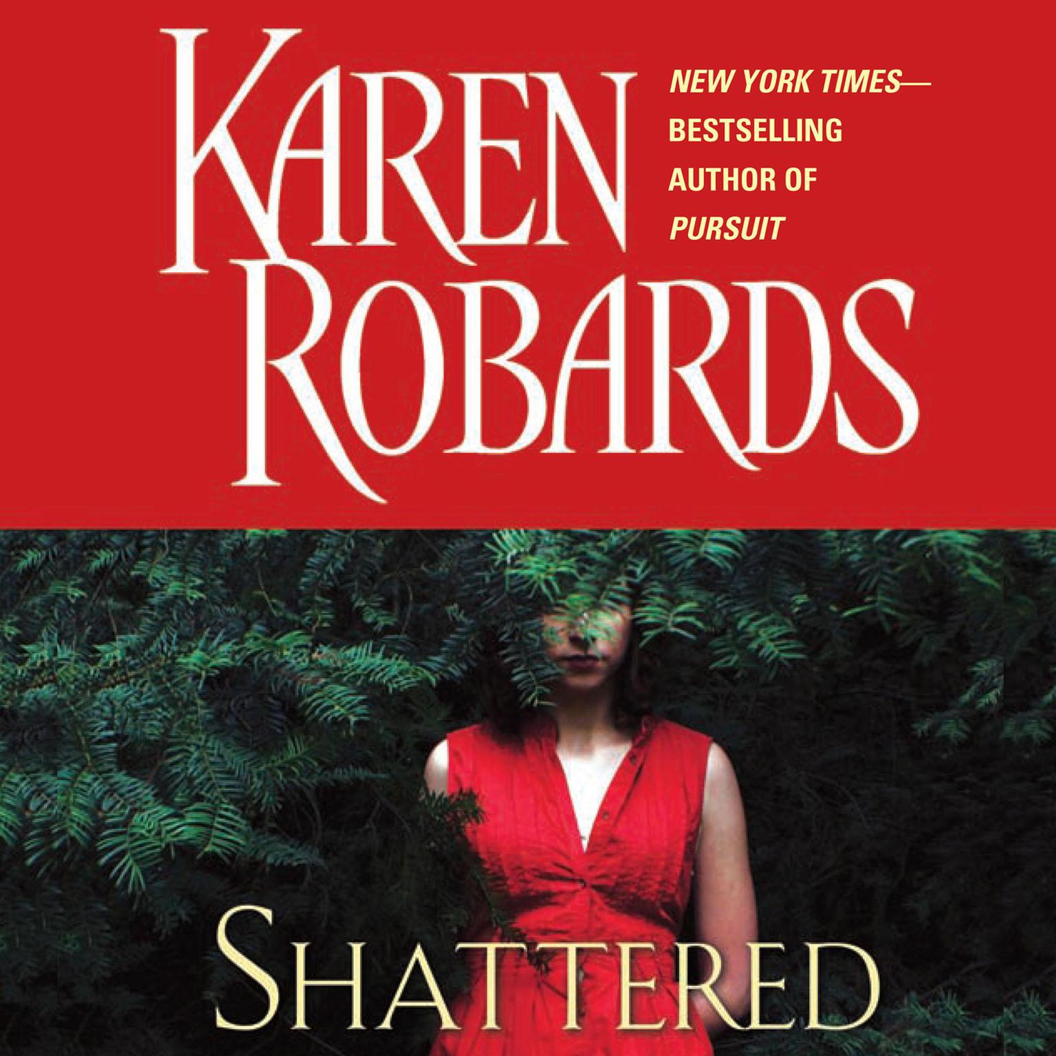 Shattered Audiobook, by Karen Robards
